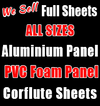 Full Sheets Aluminium Panel, PVC Foam Panel, Corflute Sheets